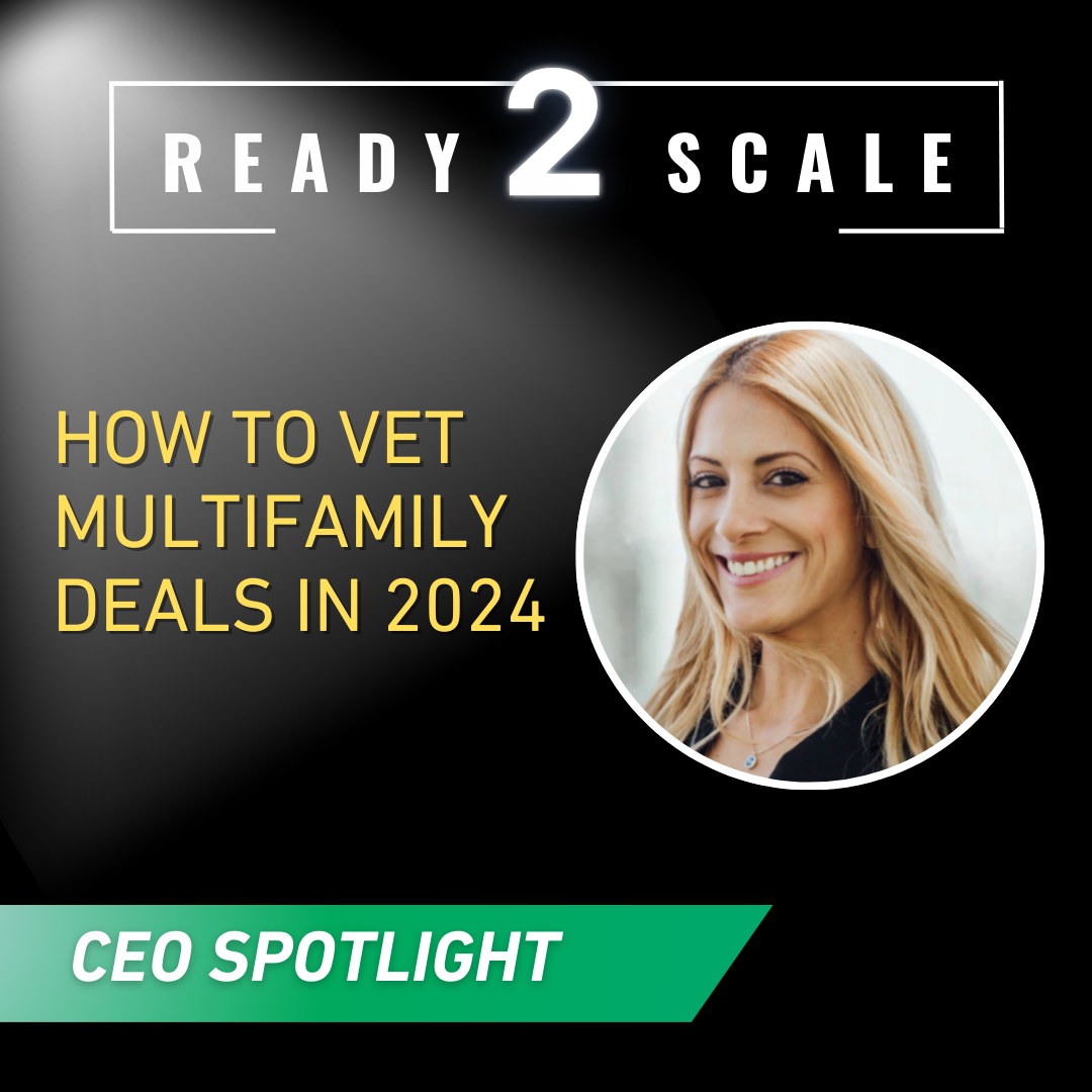 How to Vet Multifamily Deals in 2024, ep. 359