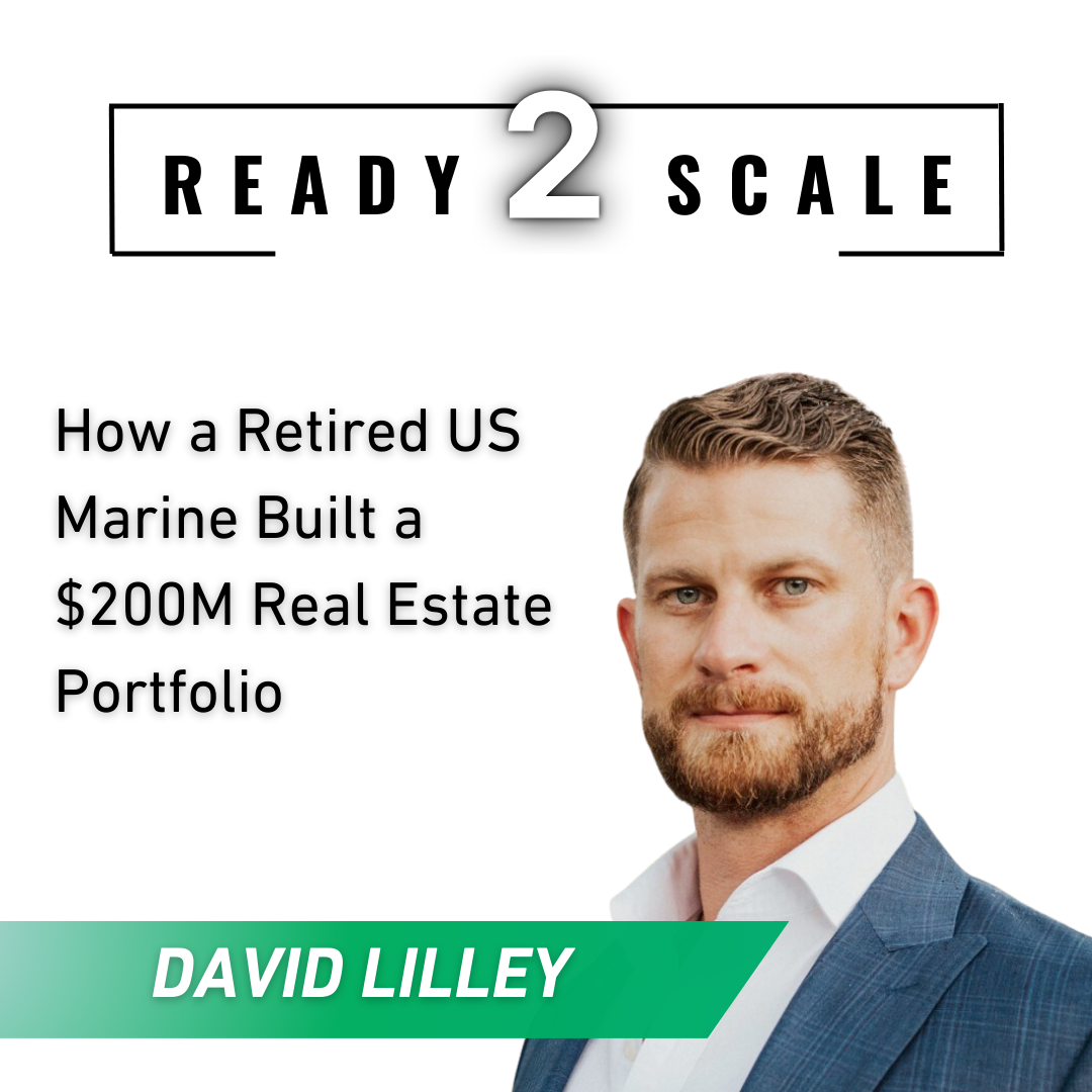 How a Retired US Marine Built a $200M Real Estate Portfolio, ep. 425
