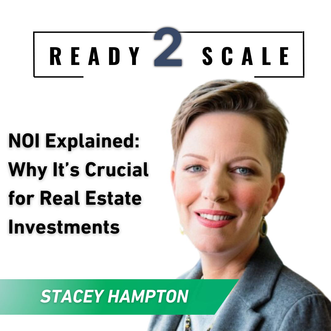 NOI Explained: Why It’s Crucial for Real Estate Investments, ep. 403