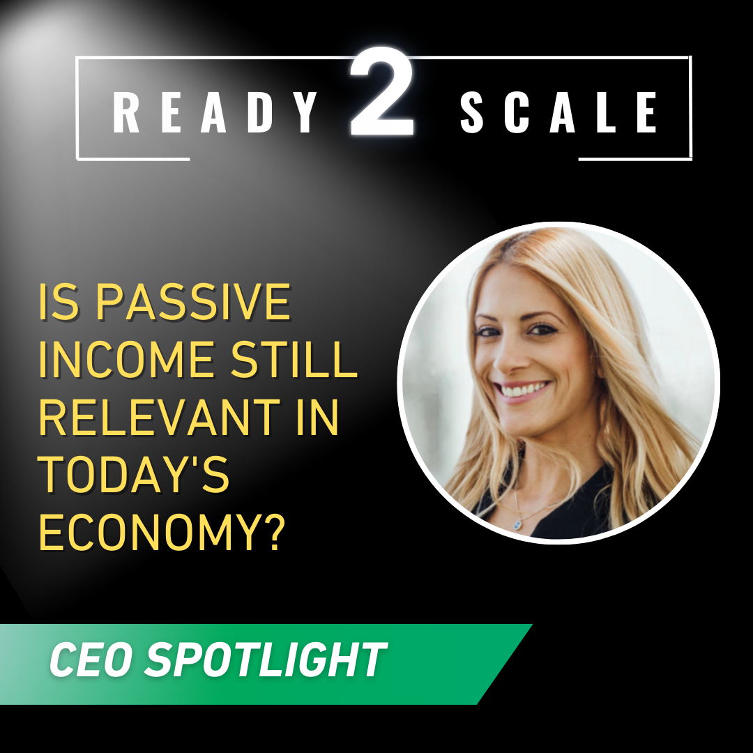 Is Passive Income Still Relevant in Today's Economy? ep. 379