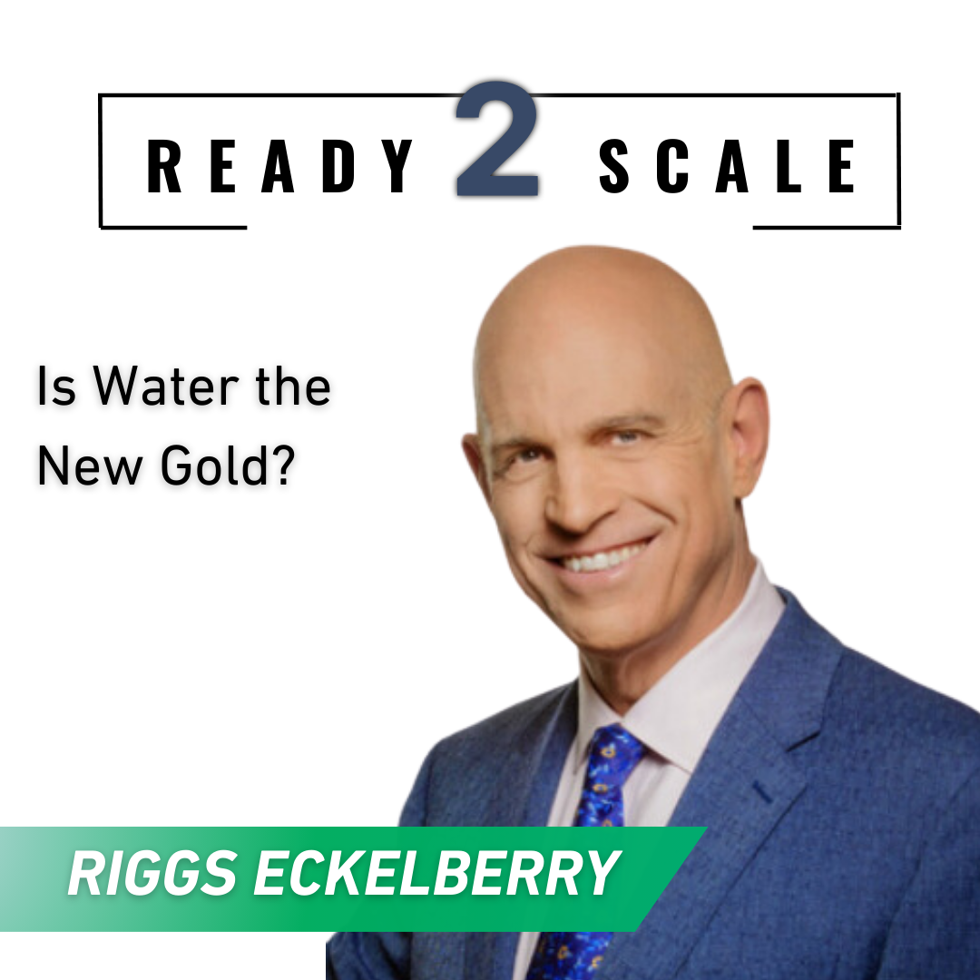 Is Water the New Gold? ep. 355