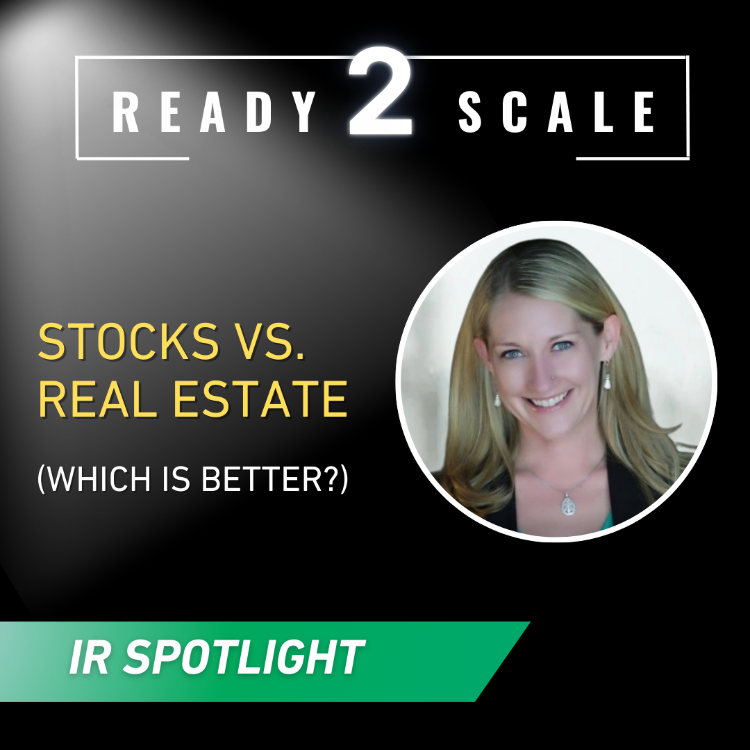 Stocks Vs. Real Estate (Which Is Better?) ep. 367