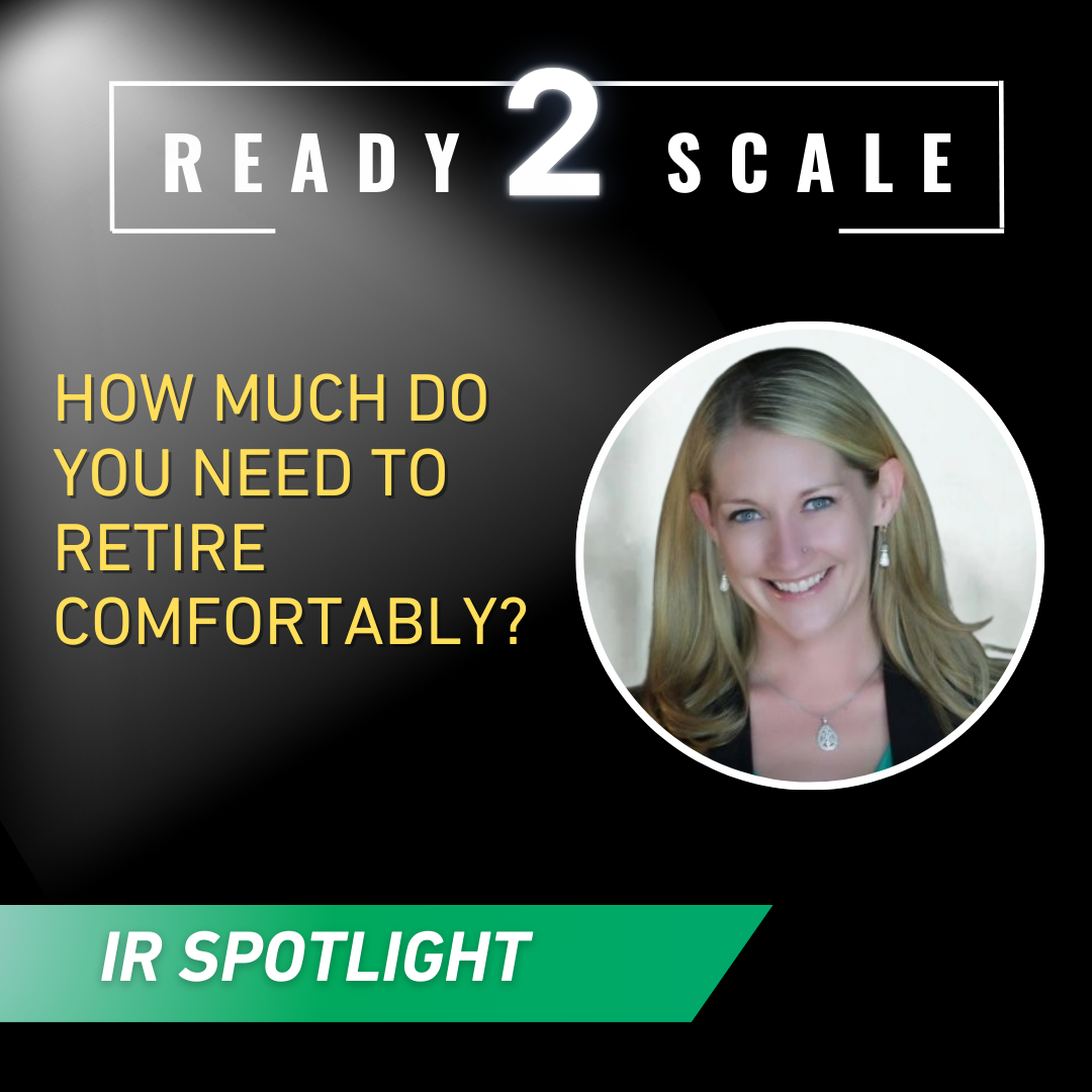 How Much Do You Need to Retire Comfortably? ep. 436