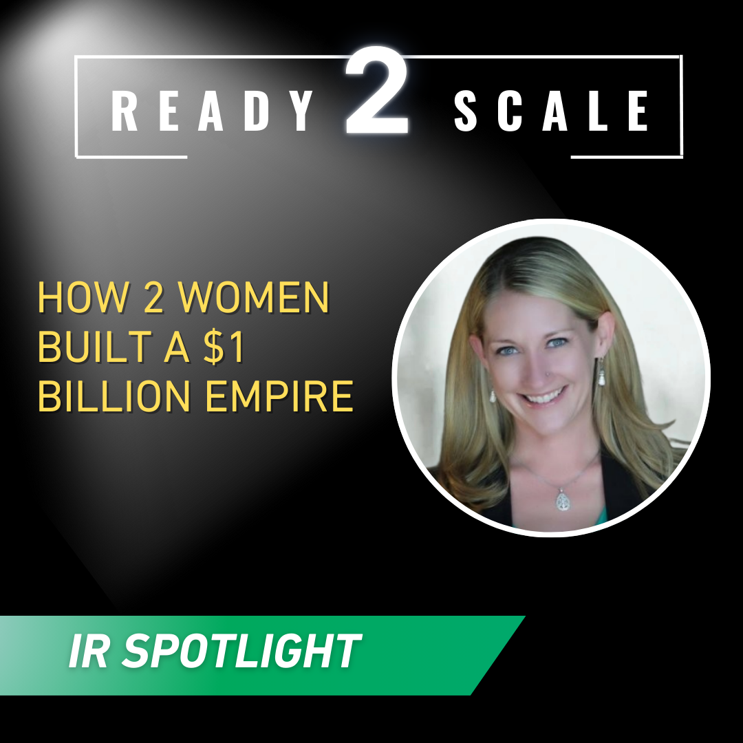 How 2 Women Built a $1 BILLION Empire (and How You Can Too), ep. 398