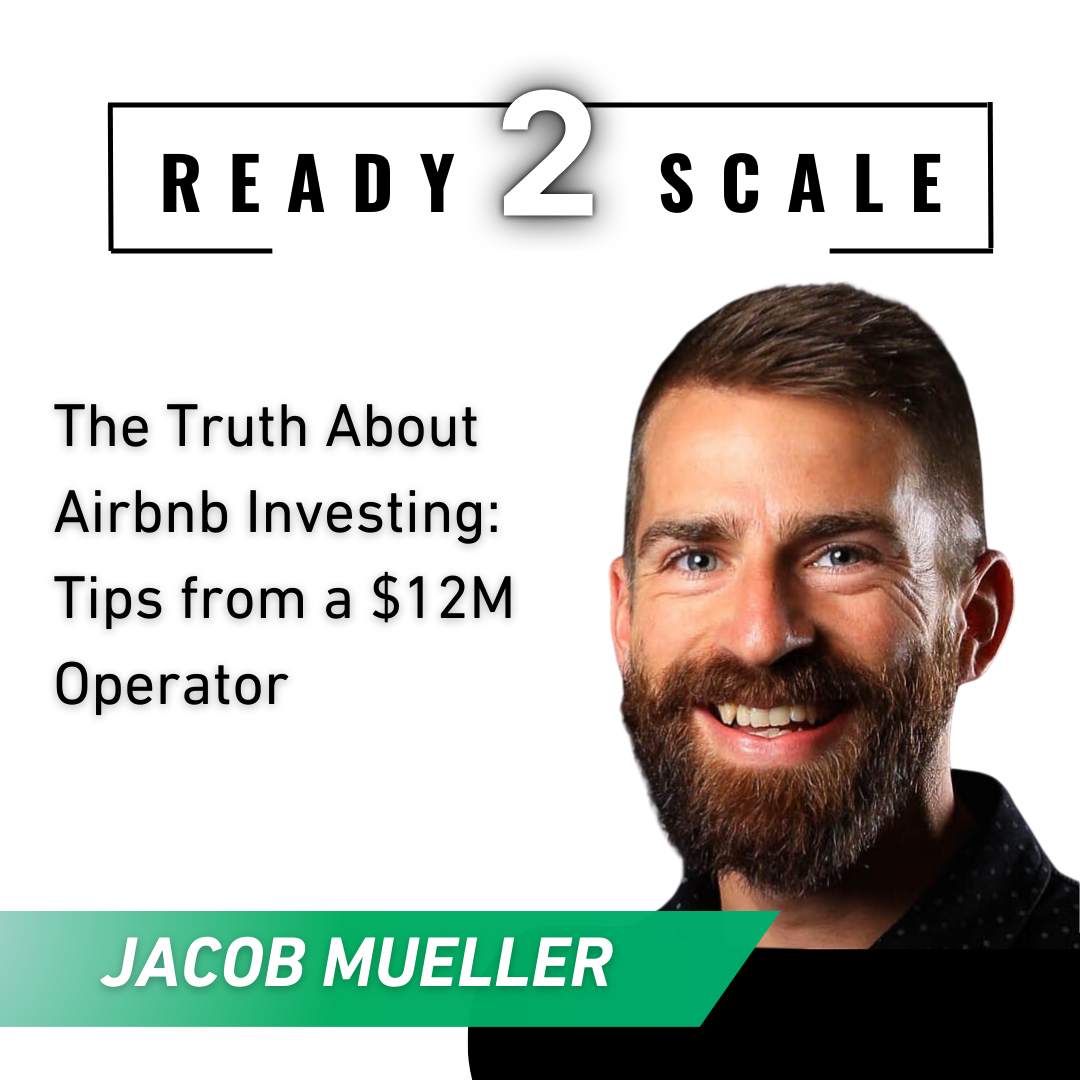The Truth About Airbnb Investing: Tips from a $12M Operator, ep. 411