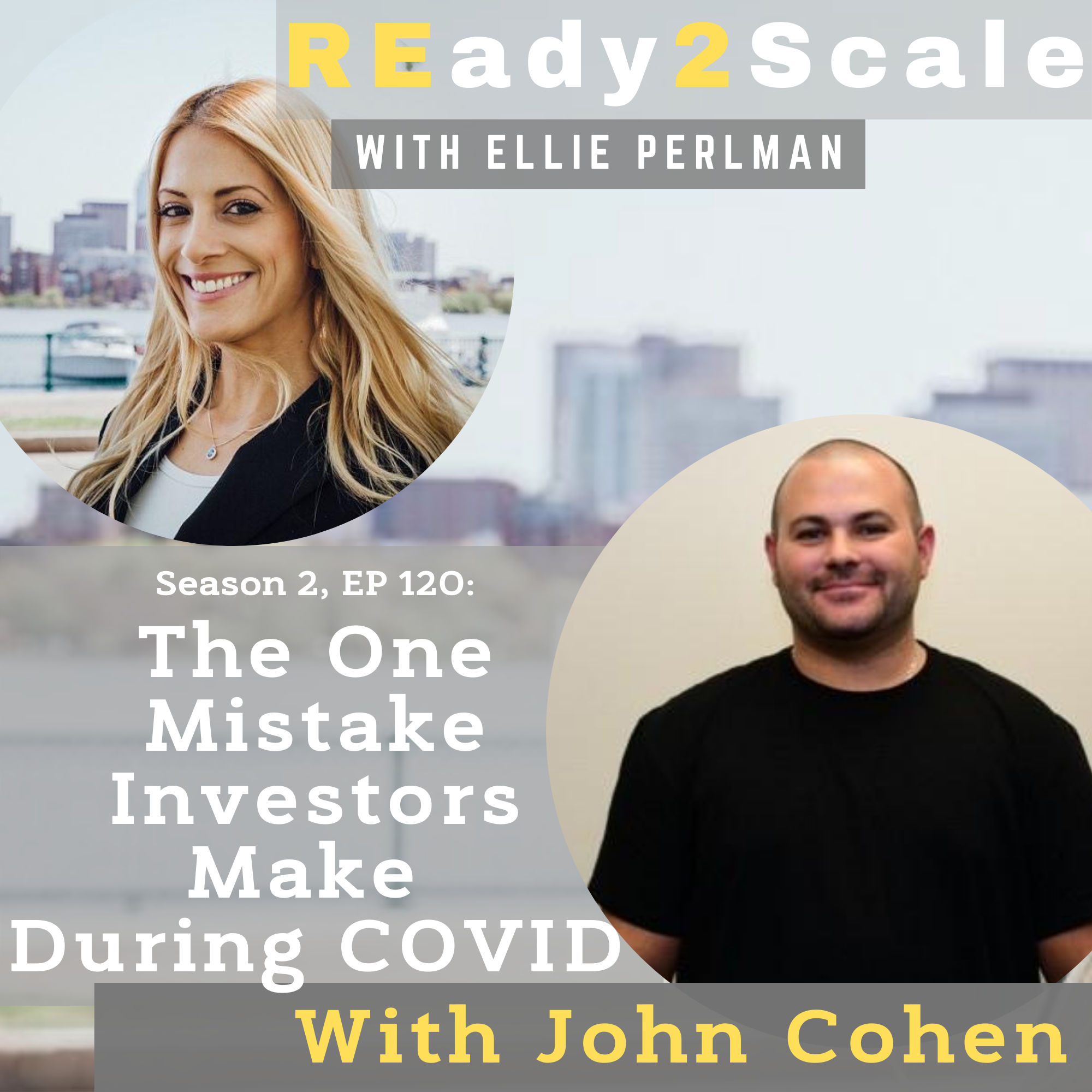 S2 EP 120: The One Mistake Investors Make During COVID with John Cohen