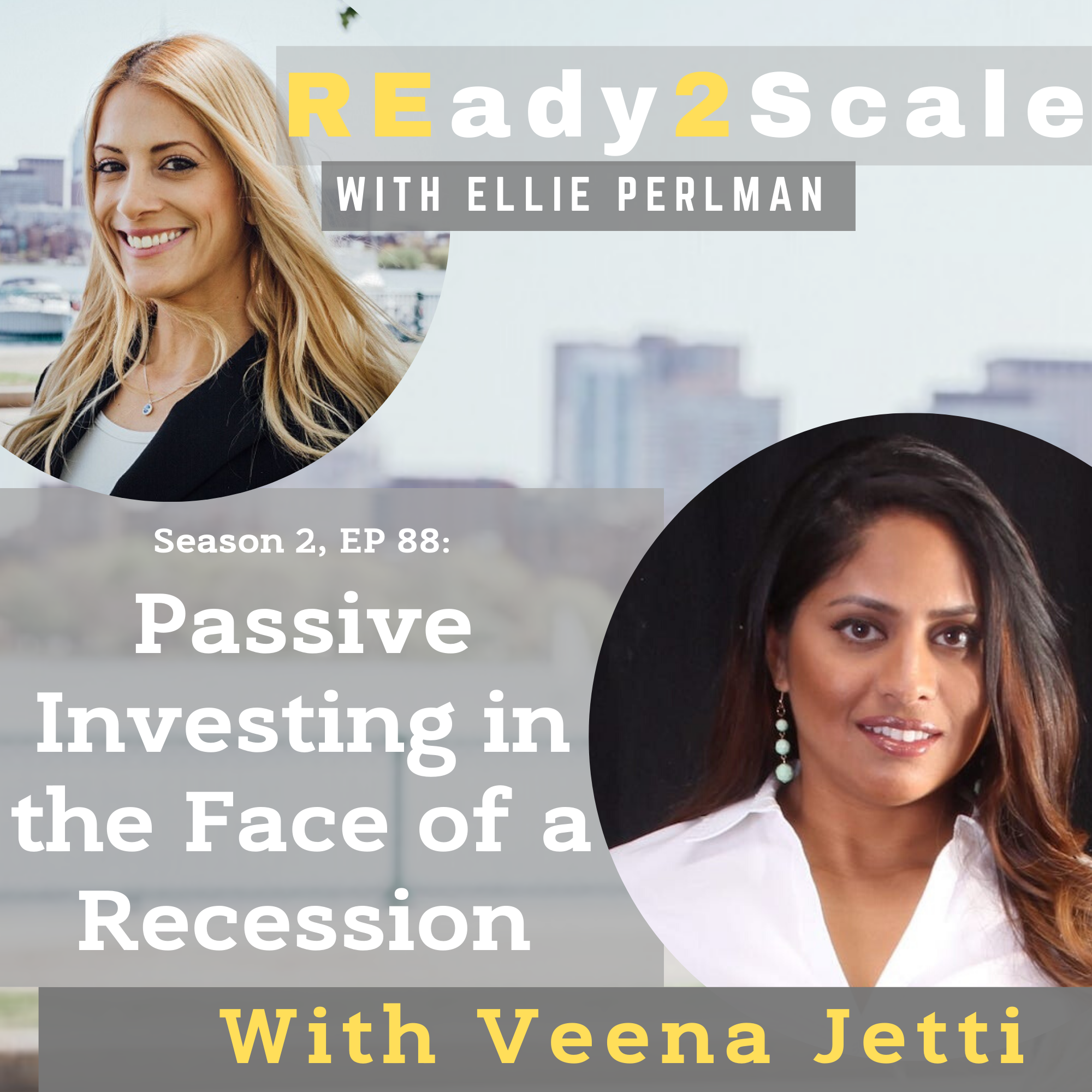 S2 EP 88: Passive Investing in the Face of a Recession with Veena Jetti