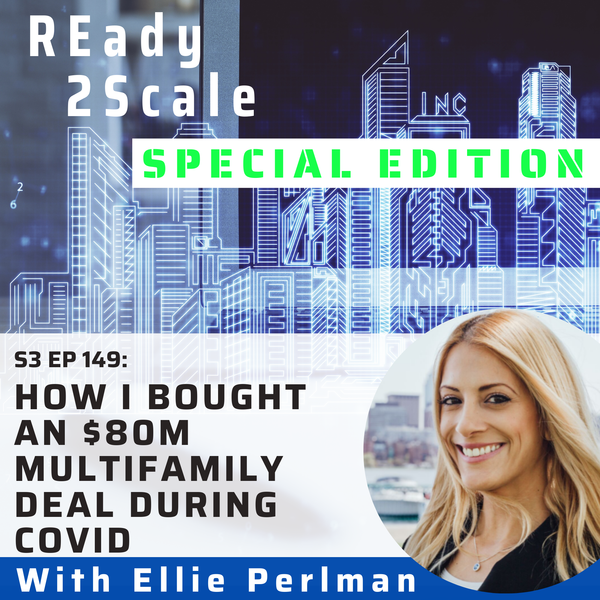 S3 EP 149: *Special Edition* How I Bought an $80M Multifamily Deal During COVID