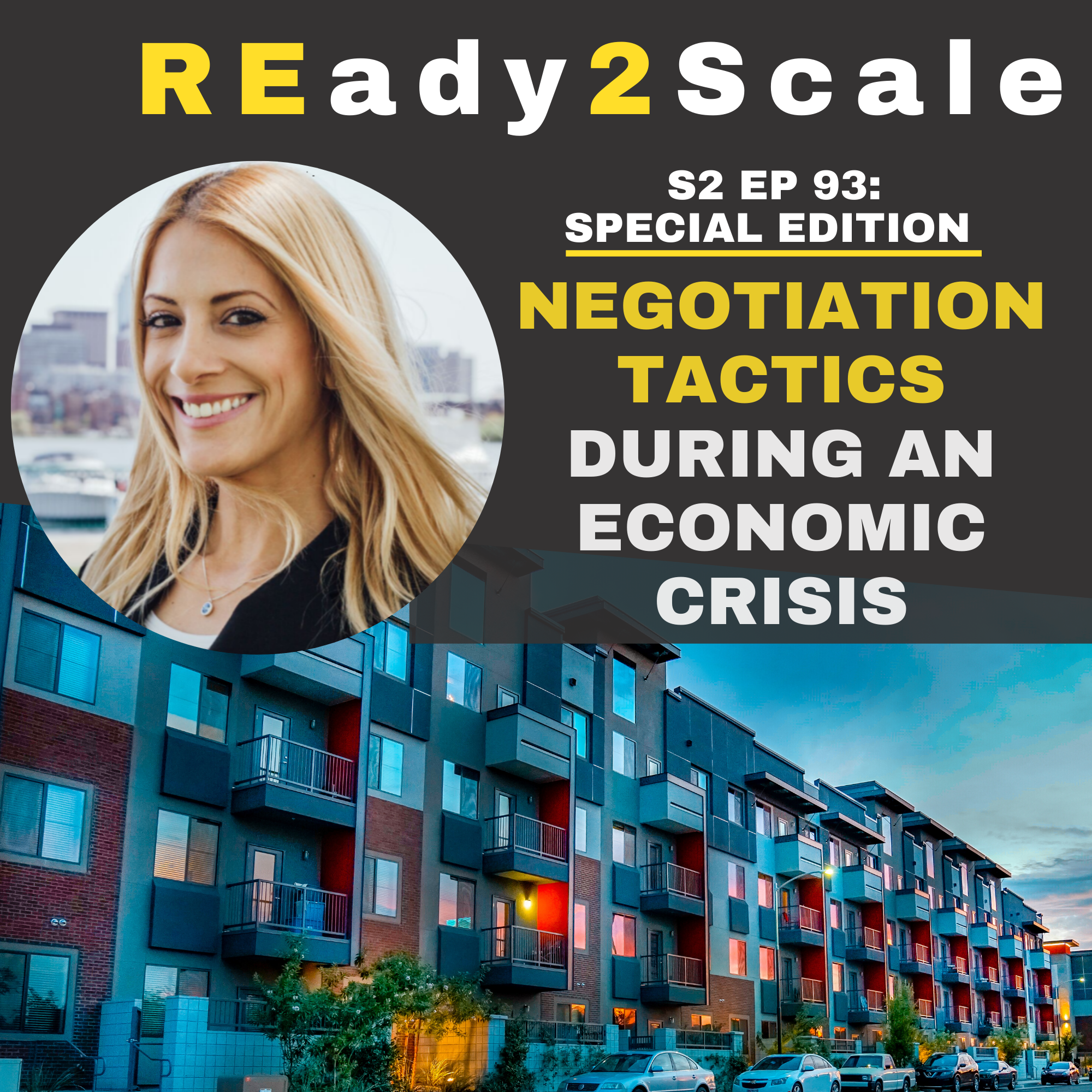 S2 EP 93: *Special Edition* Negotiation Tactics During an Economic Crisis with Ellie Perlman