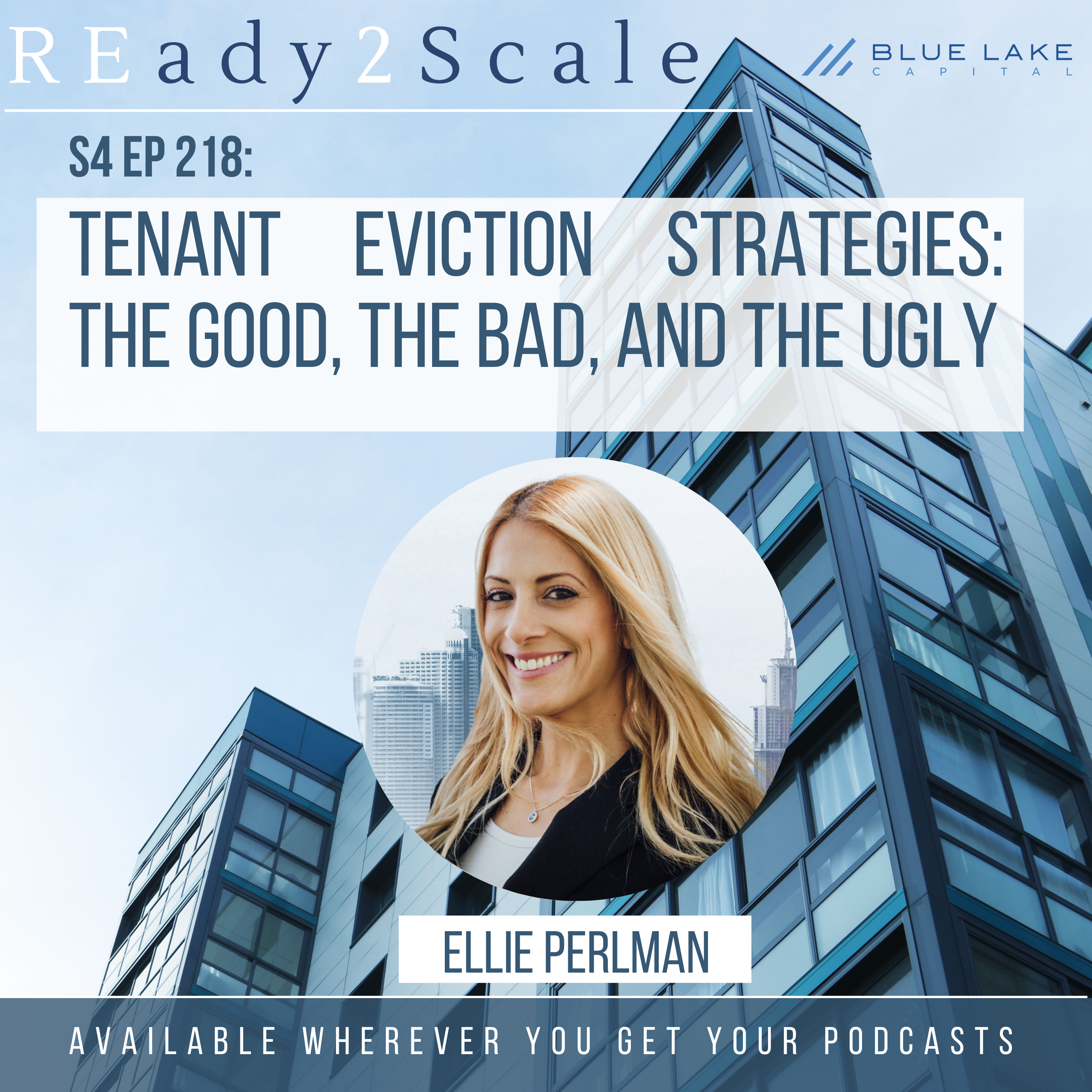 S4 EP 218: Tenant Eviction Strategies: The Good, The Bad, And The Ugly
