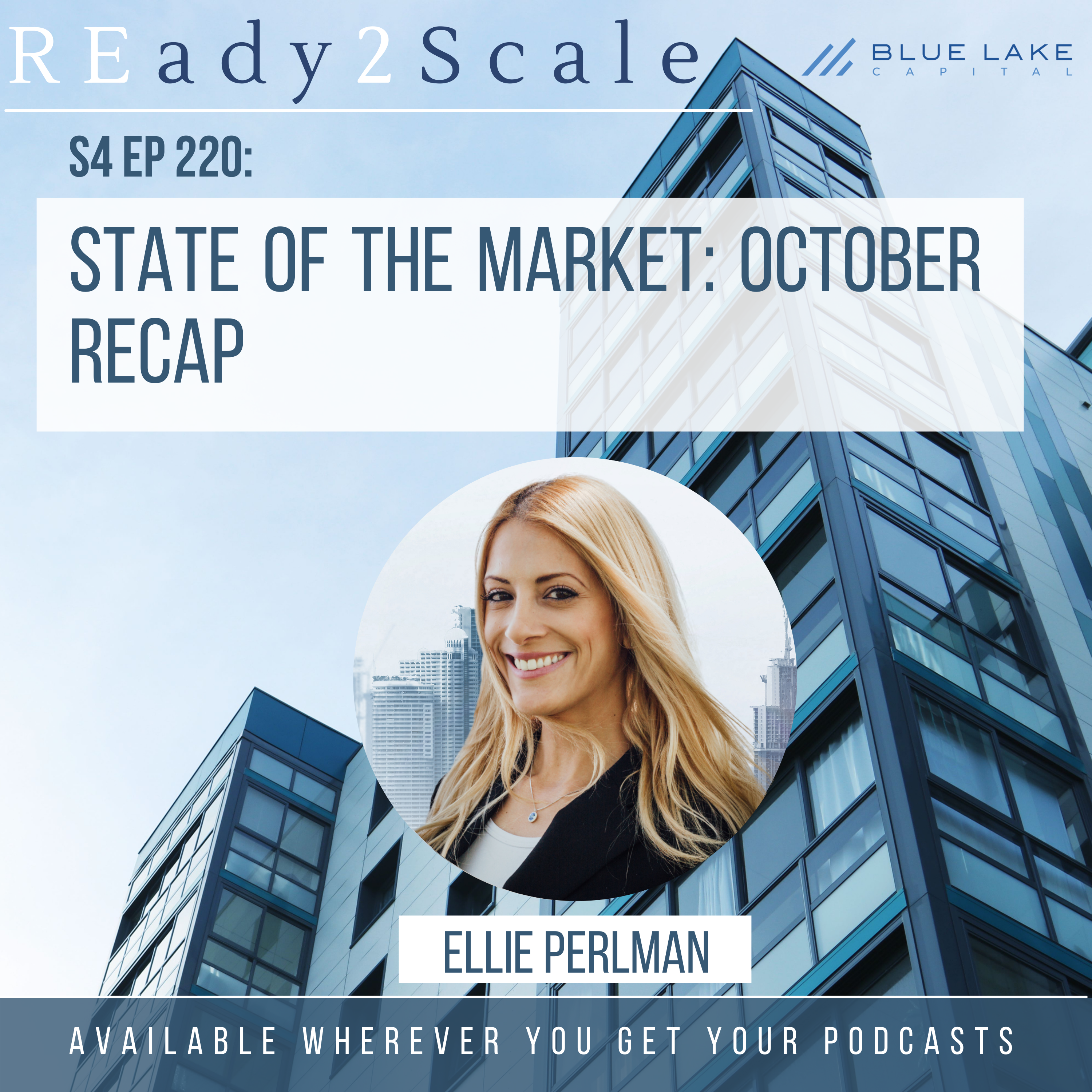 S4 EP 220: State of the Market: October Recap