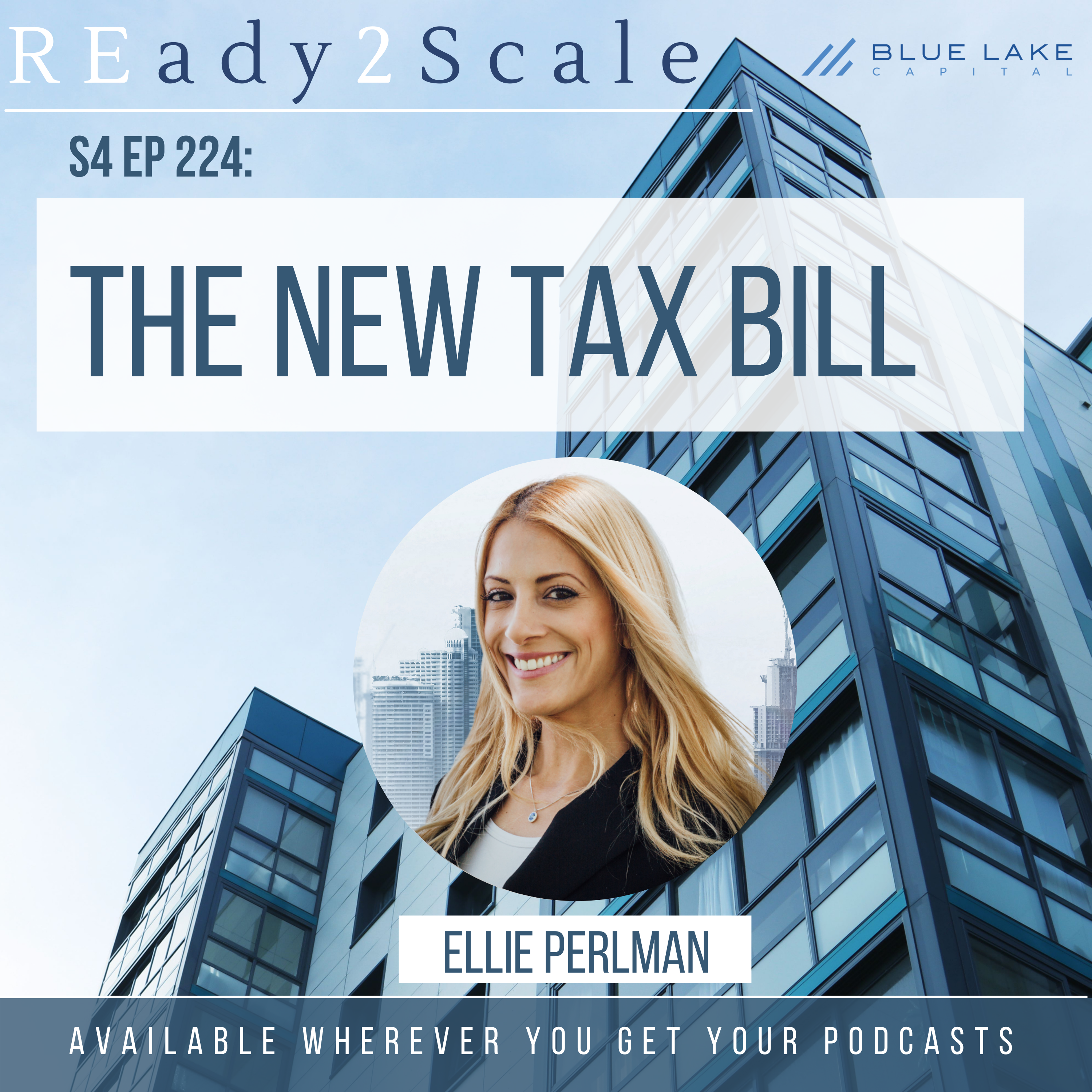 S4 EP 224: The New Tax Bill