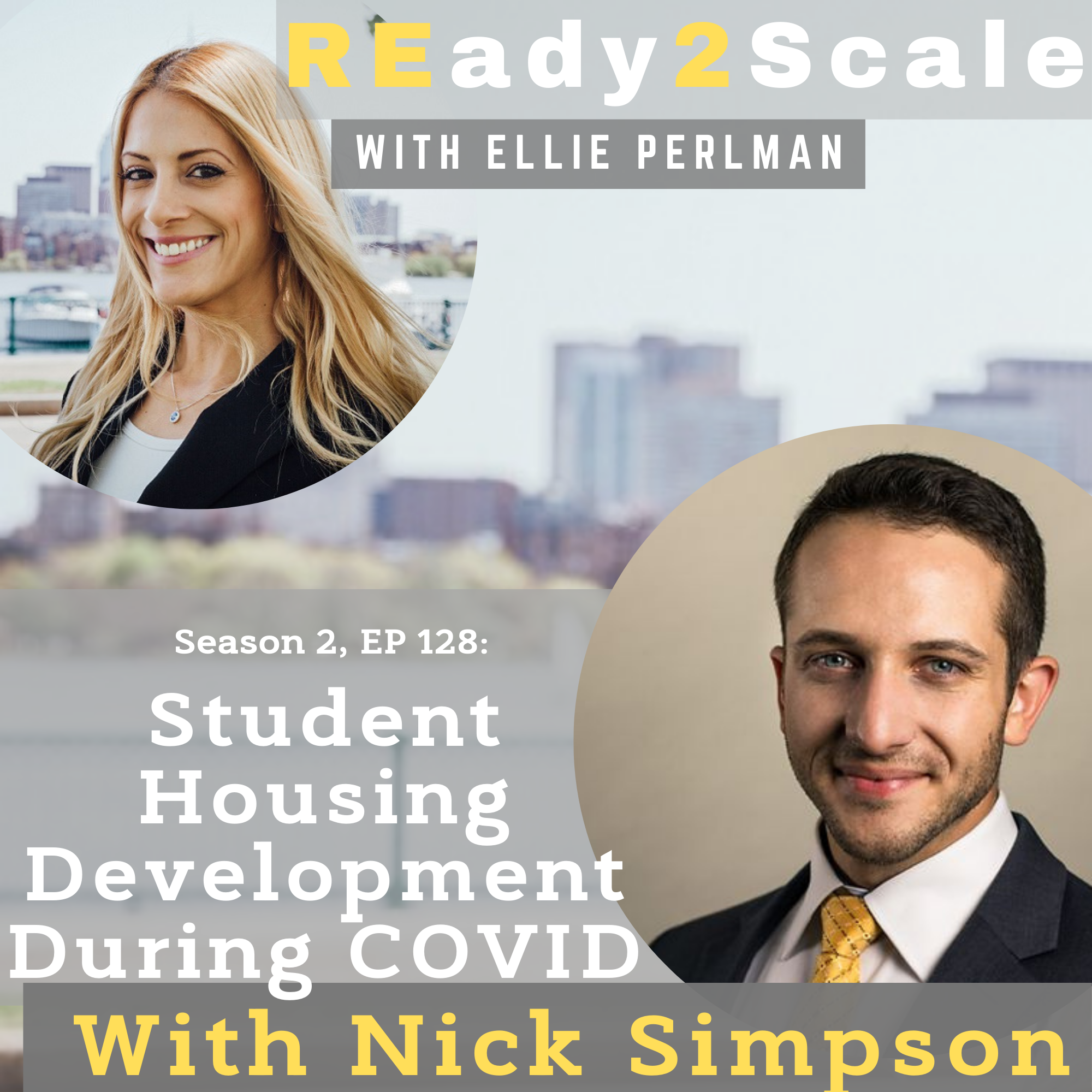 S2 EP 128: Student Housing Development During COVID with Nick Simpson
