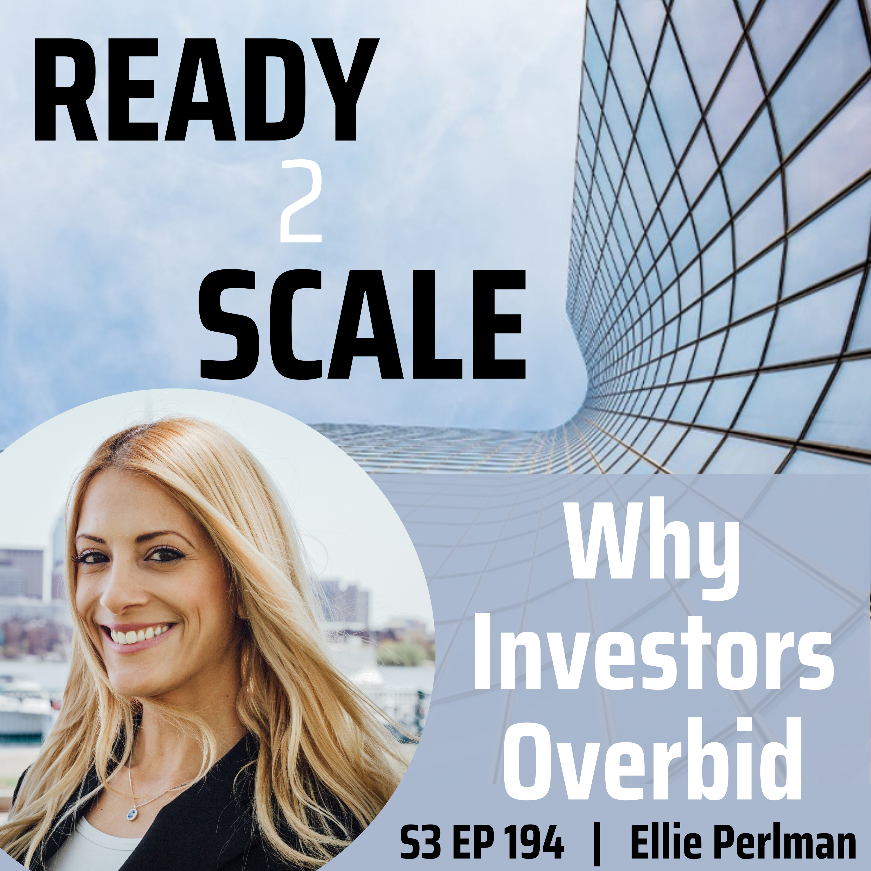 S3 EP 194: Why Investors Overbid