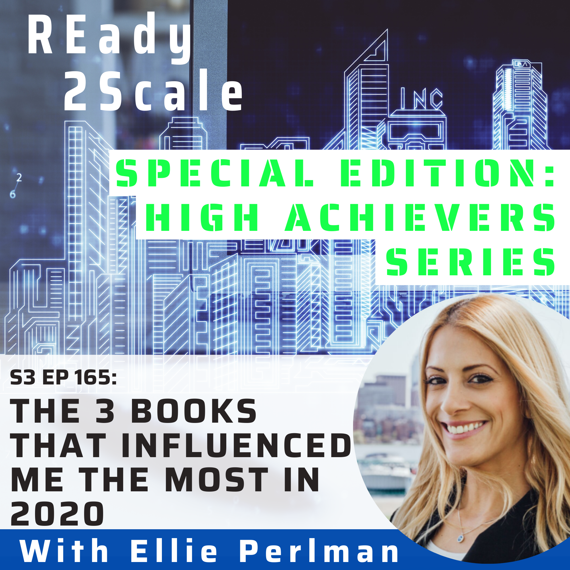 S3 EP 165: *Special Edition: High Achievers Series* The 3 Books That Influenced Me the Most in 2020