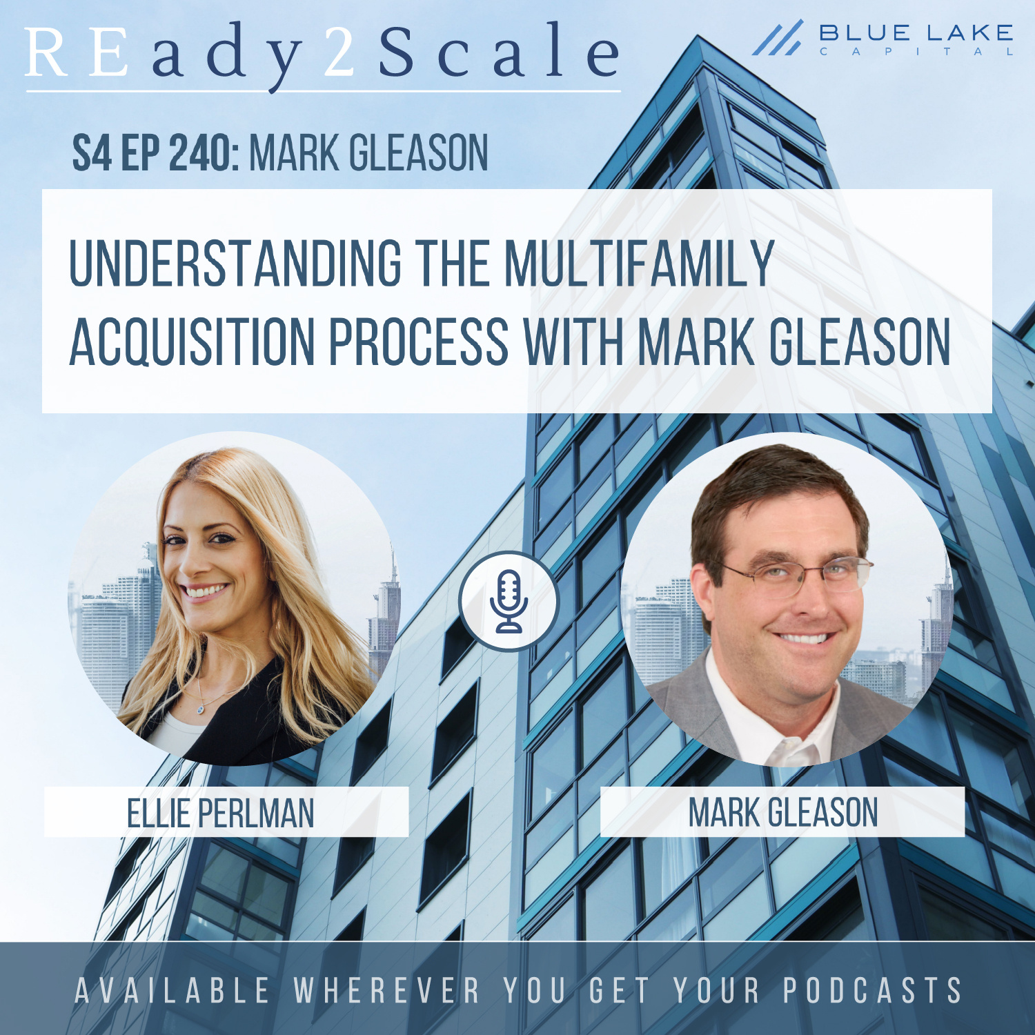 S4 EP 240: Understanding the Multifamily Acquisition Process with Mark Gleason