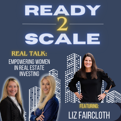 Empowering Women in Real Estate Investing with Liz Faircloth, ep. 337