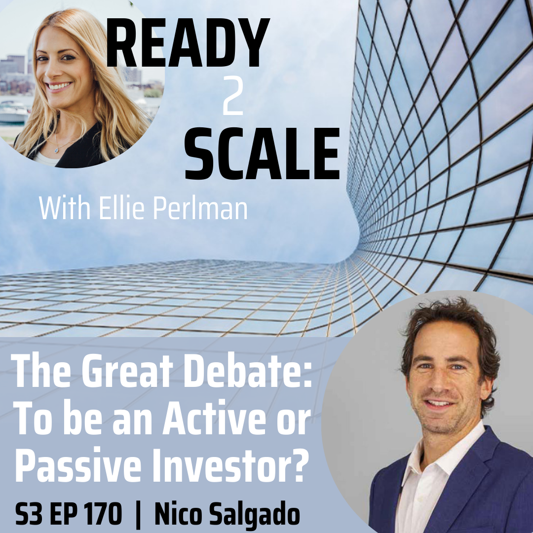 S3 EP 170: The Great Debate: To be an Active or Passive Investor with Nico Salgado