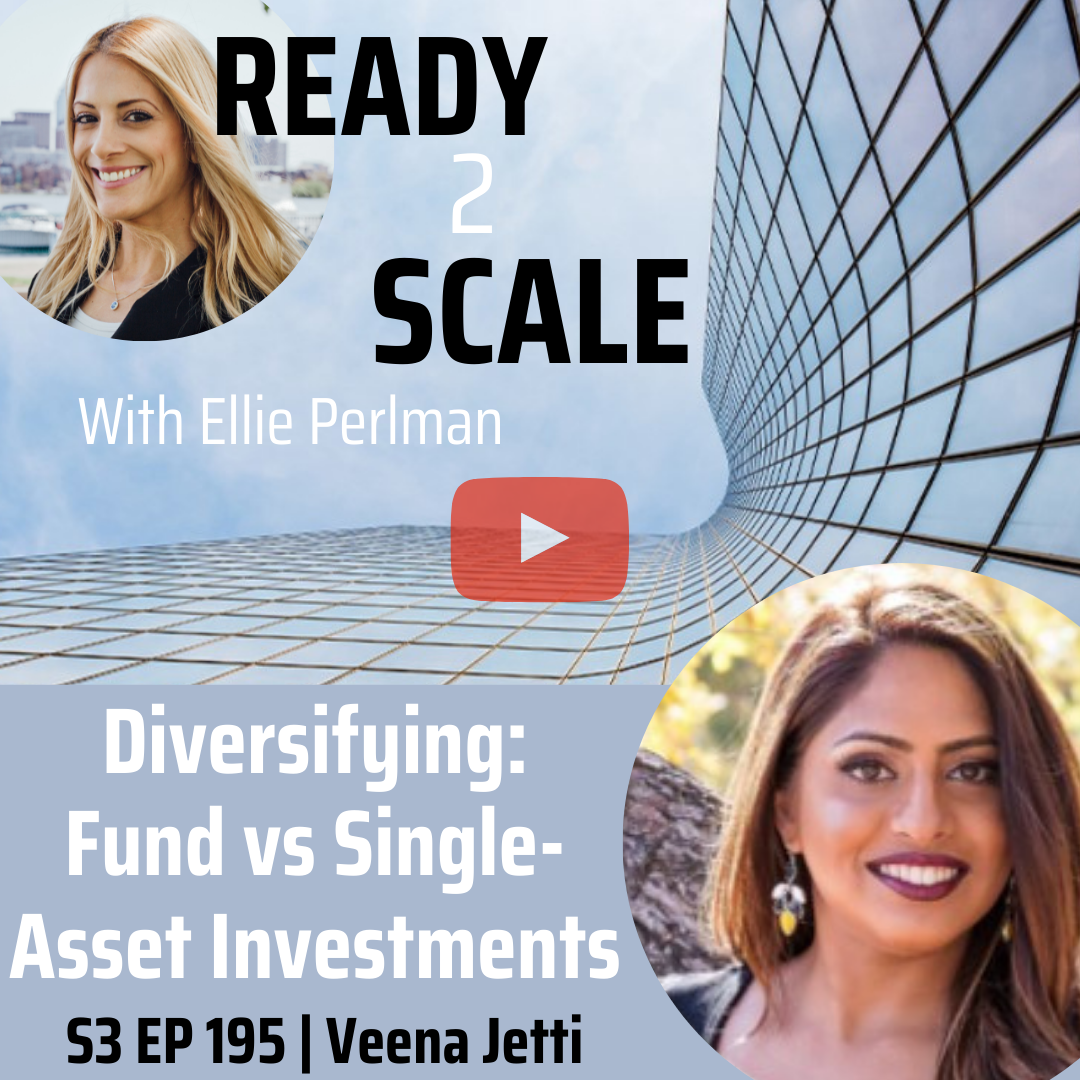 S3 EP 195: Diversifying: Fund vs Single-Asset Investments with Veena Jetti