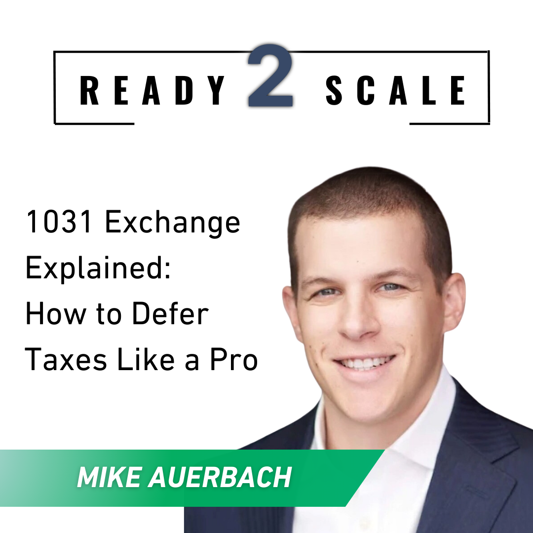 1031 Exchange Explained: How to Defer Taxes Like a Pro, ep. 437