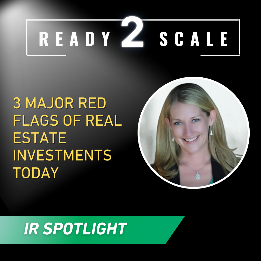 3 Major Red Flags in Real Estate Investments Today ep.384