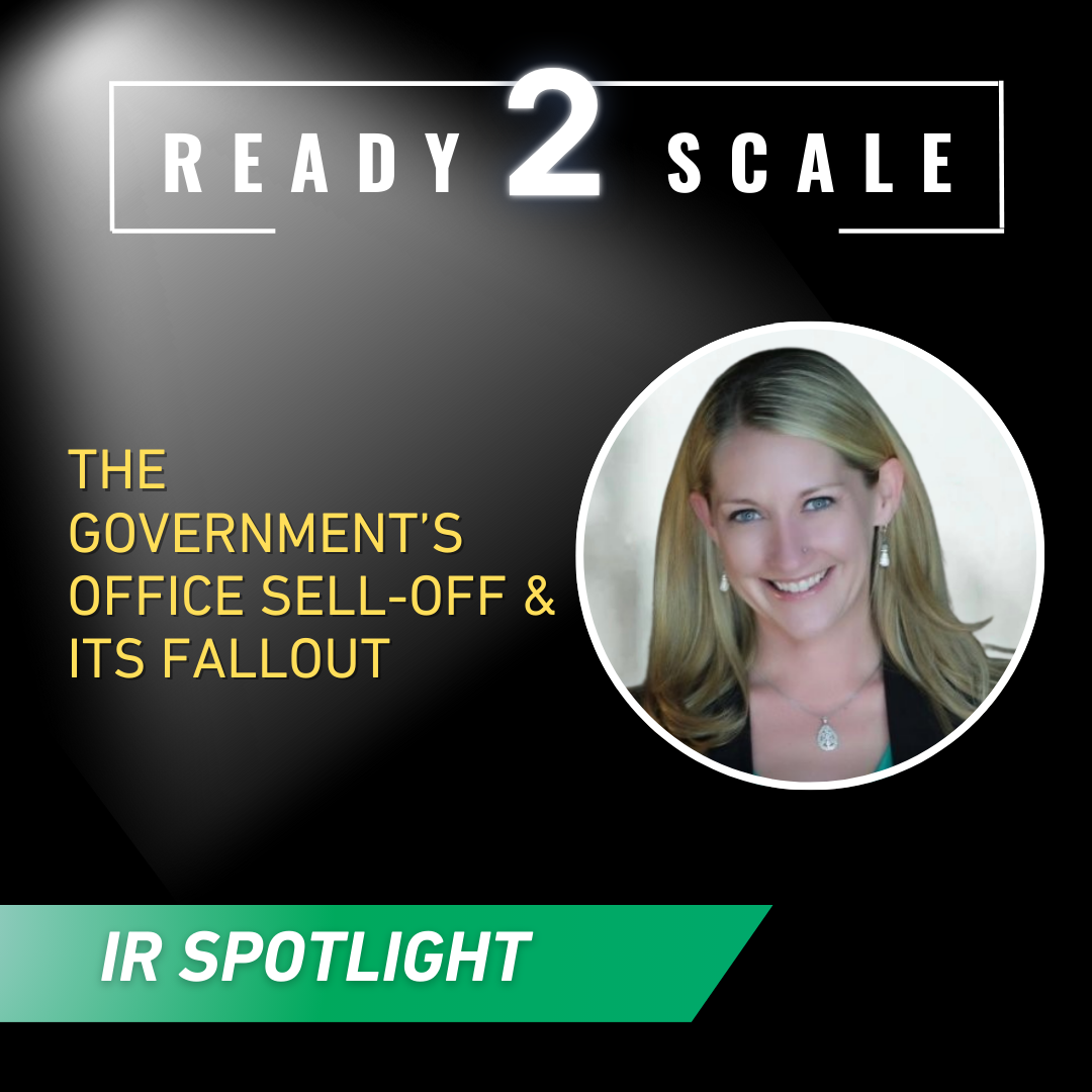The Government’s Office Sell-Off & Its Fallout, ep. 438