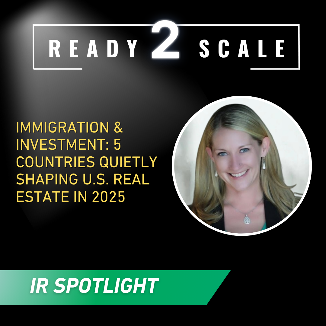 Immigration & Investment: 5 Countries Quietly Shaping U.S. Real Estate in 2025