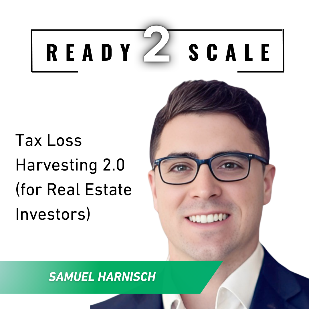 Tax Loss Harvesting 2.0 (for Real Estate Investors) 