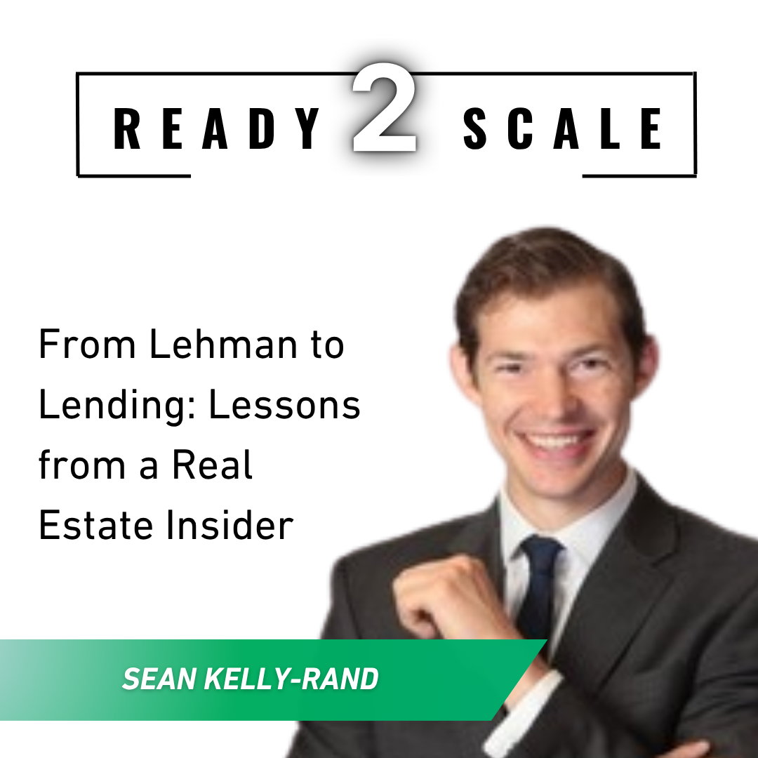 From Lehman to Lending: Lessons from a Real Estate Insider