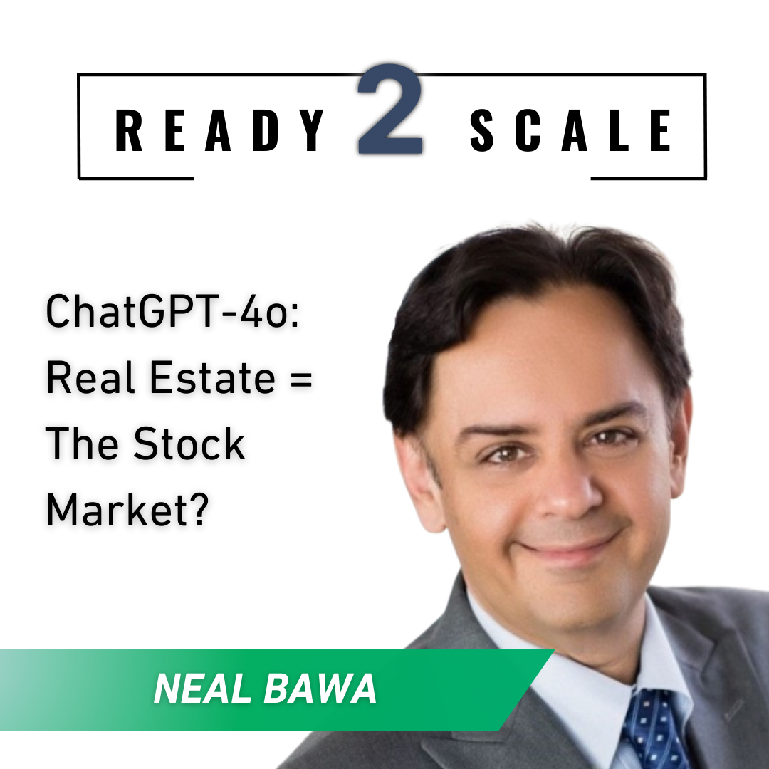 ChatGPT-4o: Real Estate = The Stock Market?