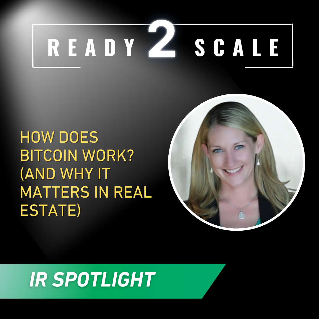 How Does Bitcoin Work? (And Why It Matters In Real Estate), ep. 448