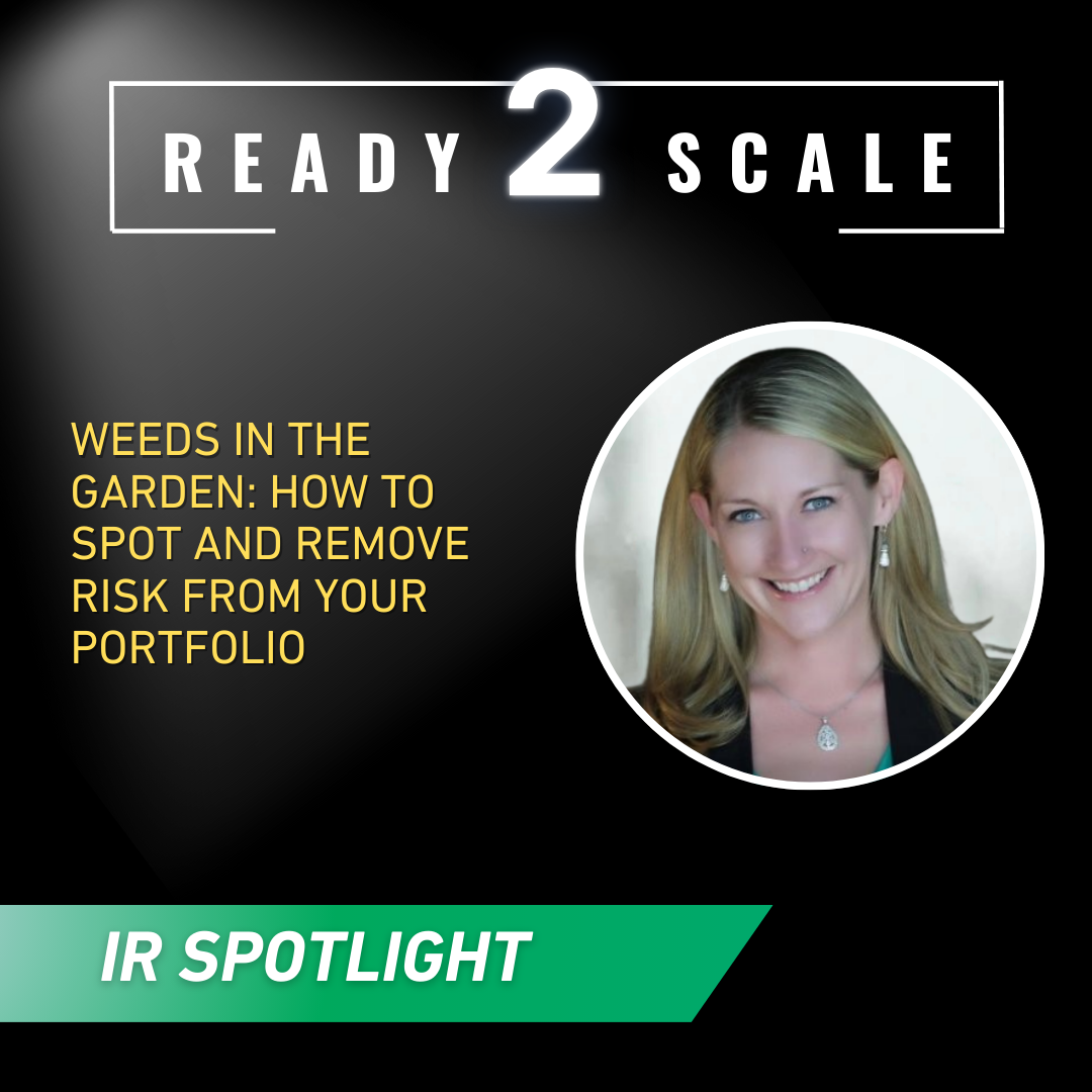 Weeds in The Garden: How to Spot and Remove Risk from Your Portfolio